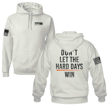 Hard Days Hoodie